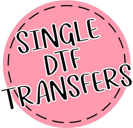 Custom Order DTF