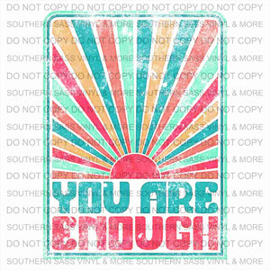 You Are Enough
